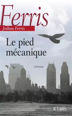 Couverture du produit · Le pied mécanique