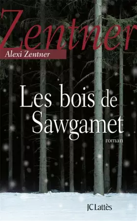 Couverture du produit · Les bois de Sawgamet