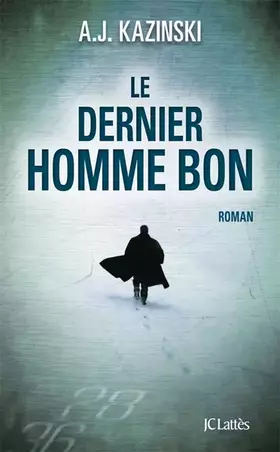 Couverture du produit · Le dernier homme bon