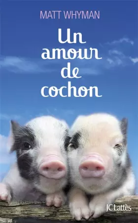 Couverture du produit · Un amour de cochon