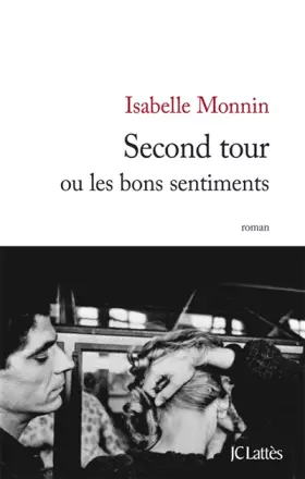 Couverture du produit · Second tour ou les bons sentiments