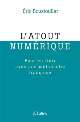 Couverture du produit · L'atout numérique