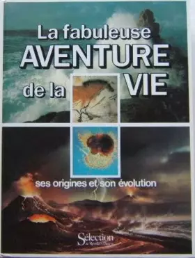 Couverture du produit · La fabuleuse aventure de la vie
