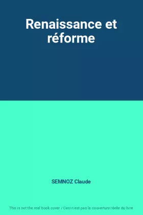 Couverture du produit · Renaissance et réforme