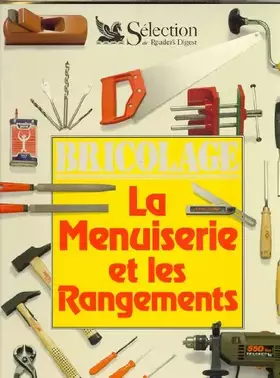 Couverture du produit · La Menuiserie et les Rangements