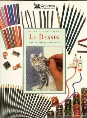 Couverture du produit · LE GUIDE PRATIQUE . LE DESSIN