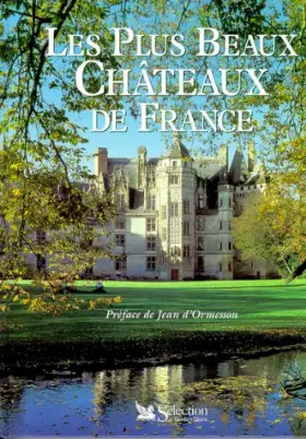 Couverture du produit · Les Plus Beaux Châteaux de France