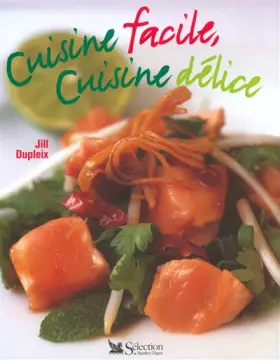 Couverture du produit · Cuisine facile, cuisine délice