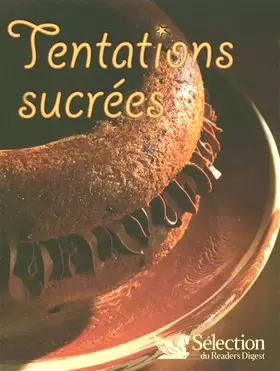Couverture du produit · TENTATIONS SUCREES