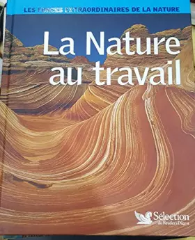 Couverture du produit · La nature au travail