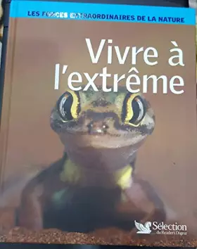 Couverture du produit · Vivre à l'extrême