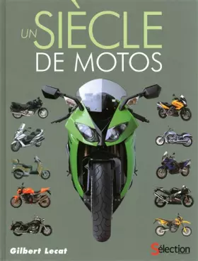 Couverture du produit · UN SIECLE DE MOTO