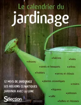 Couverture du produit · LE CALENDRIER DU JARDINAGE