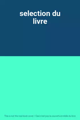 Couverture du produit · selection du livre