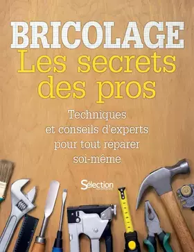 Couverture du produit · Bricolage : Les secrets des pros