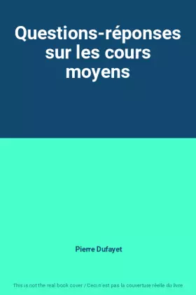 Couverture du produit · Questions-réponses sur les cours moyens