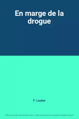 Couverture du produit · En marge de la drogue