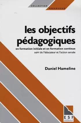 Couverture du produit · Les Objectifs pédagogiques en formation initiale et continue