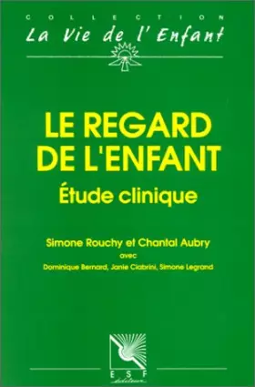 Couverture du produit · Le regard de l'enfant