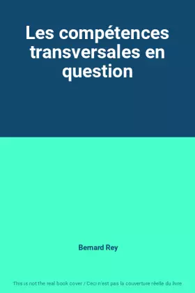 Couverture du produit · Les compétences transversales en question