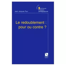 Couverture du produit · Le redoublement : Pour ou contre ?