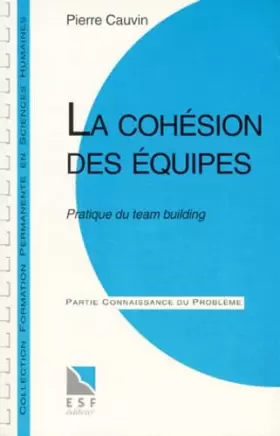 Couverture du produit · La cohésion des équipes (0000)