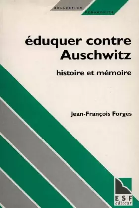 Couverture du produit · Eduquer contre Auschwitz