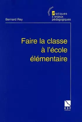 Couverture du produit · Faire la classe à l'école élémentaire
