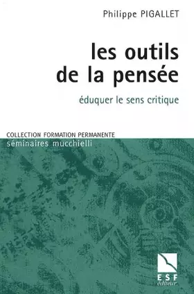 Couverture du produit · Les outils de la pensée : Éduquer le sens critique