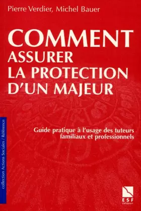 Couverture du produit · Comment assurer la protection d'un majeur ?