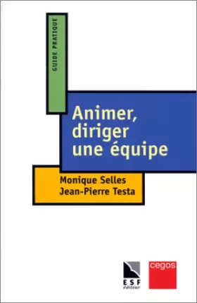 Couverture du produit · Animer et diriger une équipe