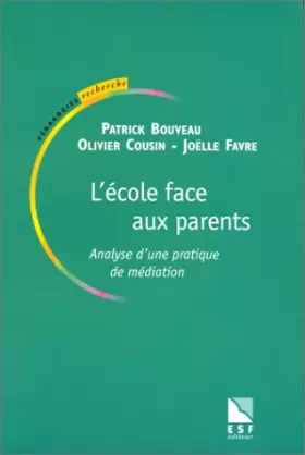 Couverture du produit · L'école face aux parents