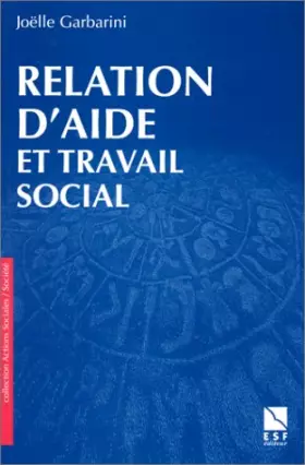 Couverture du produit · Relations d'aide et travail social