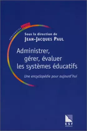 Couverture du produit · Administrer, gérer, évaluer les systèmes éducatifs