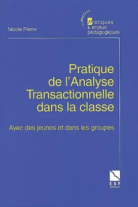 Couverture du produit · Pratique de l'analyse transactionnelle dans la classe