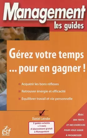Couverture du produit · Gérez votre temps... pour en gagner !