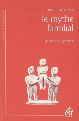 Couverture du produit · Le mythe familial