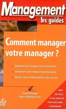 Couverture du produit · Comment manager votre manager ?