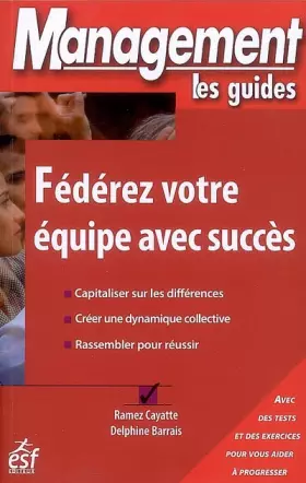 Couverture du produit · Fédérez votre équipe avec succès