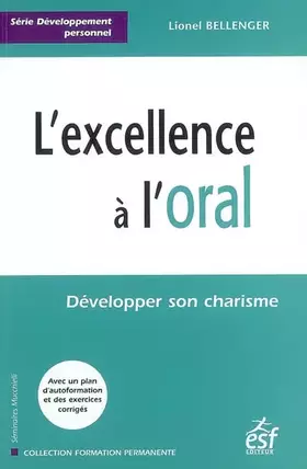 Couverture du produit · L'excellence à l'oral: Développer son charisme