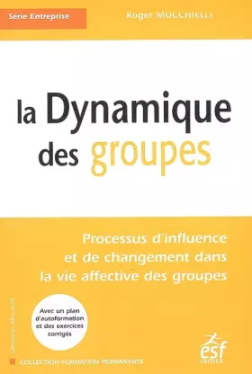 Couverture du produit · La Dynamique des groupes