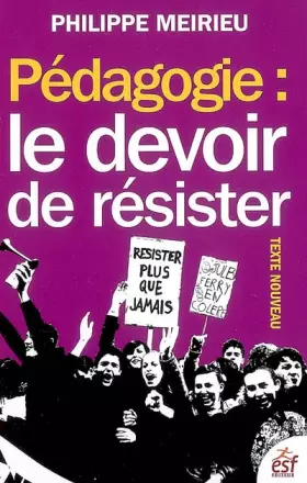 Couverture du produit · Pédagogie : le devoir de résister