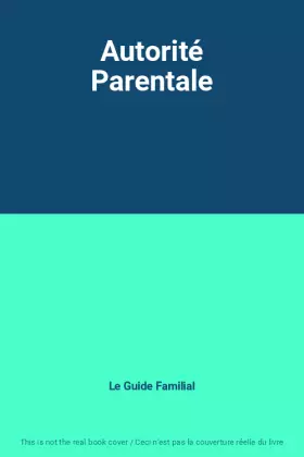 Couverture du produit · Autorité Parentale