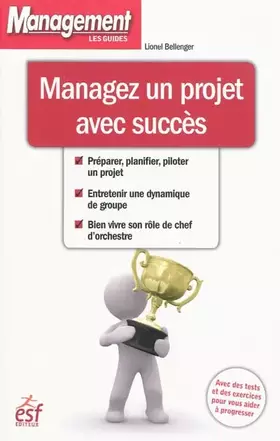 Couverture du produit · Managez un projet avec succès