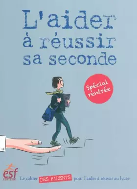 Couverture du produit · L'aider à réussir sa seconde