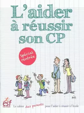 Couverture du produit · L'aider à réussir son CP