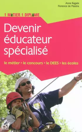 Couverture du produit · Devenir éducateur spécialisé