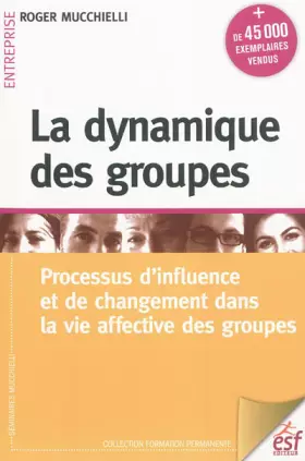 Couverture du produit · La dynamique des groupes