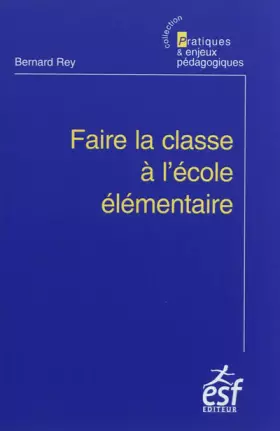 Couverture du produit · Faire la classe à l'école élémentaire