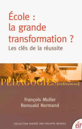 Couverture du produit · École : la grande transformation ?
